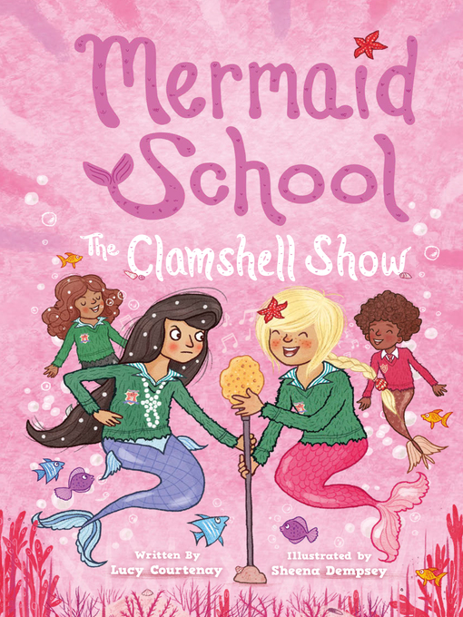 Title details for The Clamshell Show by Lucy Courtenay - Available